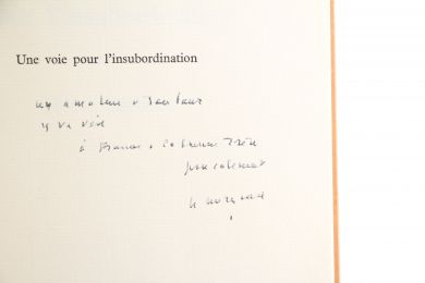 MICHAUX : Une Voie d'Insubordination - Autographe, Edition Originale - Edition-Originale.com