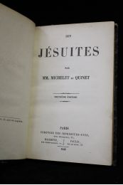 MICHELET : Des jésuites - Edition-Originale.com