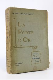 MICHELET : La porte d'or - Edition Originale - Edition-Originale.com