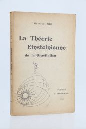 MIE : La théorie einsteinienne de la gravitation - Erste Ausgabe - Edition-Originale.com