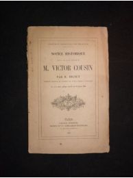 MIGNET : Notice historique sur la vie et les travaux de M. Victor Cousin - Edition Originale - Edition-Originale.com