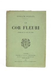 MIKHAEL : Le cor fleuri - Erste Ausgabe - Edition-Originale.com