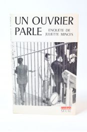 MINCES : Un ouvrier parle - Libro autografato, Prima edizione - Edition-Originale.com