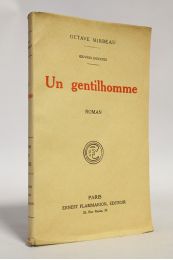 MIRBEAU : Un gentilhomme - Edition Originale - Edition-Originale.com