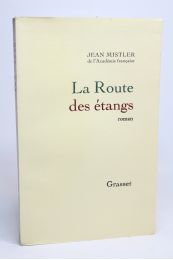 MISTLER : La route des étangs - Erste Ausgabe - Edition-Originale.com