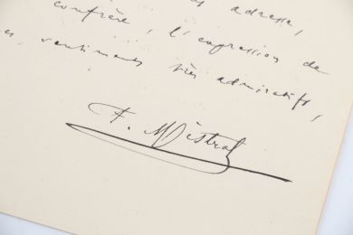 MISTRAL : Elogieuse et belle lettre autographe datée et signée adressée à Anatole France qu'il félicite pour la qualité littéraire de ses ouvrages : 