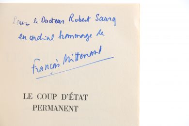 MITTERRAND : Le Coup d'Etat permanent - Signed book, First edition - Edition-Originale.com