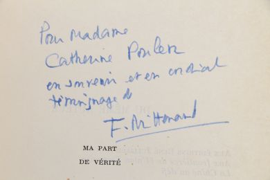 MITTERRAND : Ma part de vérité - Signed book, First edition - Edition-Originale.com