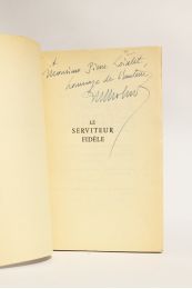MOHRT : Le serviteur fidèle - Autographe, Edition Originale - Edition-Originale.com