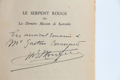 MONFREID : Le serpent rouge ou la dernière mission de Karembo - Signed book, First edition - Edition-Originale.com