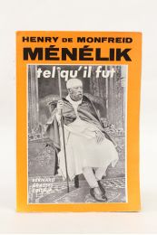 MONFREID : Ménélik tel qu'il fut - First edition - Edition-Originale.com