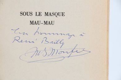 MONFREID : Sous le masque Mau-Mau - Libro autografato, Prima edizione - Edition-Originale.com