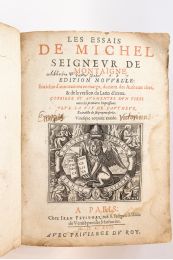 MONTAIGNE : Les Essais de Michel seigneur de Montaigne - Edition Originale - Edition-Originale.com