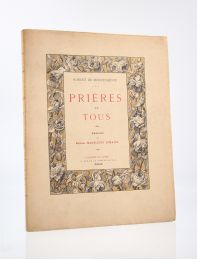 MONTESQUIOU : Prières de Tous - First edition - Edition-Originale.com