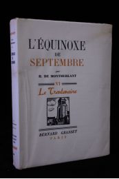 MONTHERLANT : L'équinoxe de Septembre - First edition - Edition-Originale.com