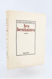 MONTHERLANT : Les bestiaires - Erste Ausgabe - Edition-Originale.com