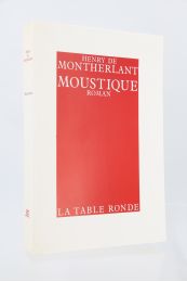 MONTHERLANT : Moustique - Prima edizione - Edition-Originale.com