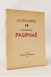 MONTHERLANT : Pasiphaë - Prima edizione - Edition-Originale.com