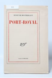 MONTHERLANT : Port-Royal - First edition - Edition-Originale.com