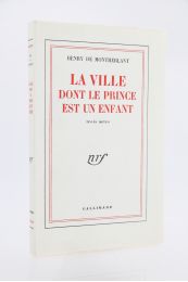 MONTHERLANT : La Ville dont le Prince est un Enfant - Erste Ausgabe - Edition-Originale.com