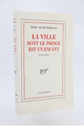 MONTHERLANT : La Ville dont le Prince est un Enfant - Edition Originale - Edition-Originale.com