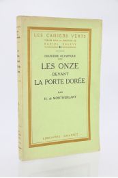 MONTHERLANT : Les onze devant la porte dorée - First edition - Edition-Originale.com