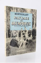 MONTHERLANT : Paysage des Olympiques - Prima edizione - Edition-Originale.com