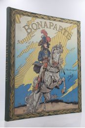 MONTORGUEIL : Bonaparte - Edition Originale - Edition-Originale.com