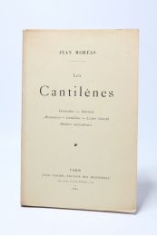 MOREAS : Les cantilènes - Prima edizione - Edition-Originale.com