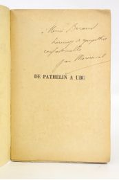 MORIENVAL : De Pathelin à Ubu. Bilan des types littéraires - Libro autografato, Prima edizione - Edition-Originale.com