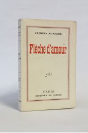 MORTANE : Flèche d'amour - Erste Ausgabe - Edition-Originale.com