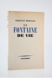 MURCIAUX : La Fontaine de vie - First edition - Edition-Originale.com
