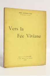 NAU : Vers la fée Viviane - Edition Originale - Edition-Originale.com