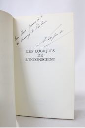 NEYRAUT : Les logiques de l'inconscient - Autographe, Edition Originale - Edition-Originale.com