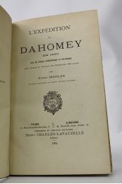 NICOLAS : L'expédition du Dahomey en 1890 avec un aperçu géographique et historique - Edition Originale - Edition-Originale.com