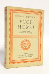 NIETZSCHE : Ecce homo - Edition Originale - Edition-Originale.com