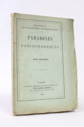 NORDAU : Paradoxes psychologiques - Erste Ausgabe - Edition-Originale.com
