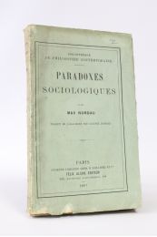 NORDAU : Paradoxes sociologiques - Erste Ausgabe - Edition-Originale.com