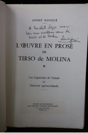 NOUGUE : L'oeuvre en prose de Tirso de Molina - Libro autografato, Prima edizione - Edition-Originale.com
