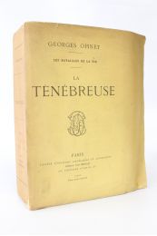 OHNET : La ténébreuse - Edition Originale - Edition-Originale.com
