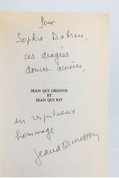 ORMESSON : Jean qui grogne et Jean qui rit - Signed book, First edition - Edition-Originale.com