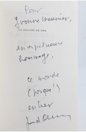 ORMESSON : La Douane de Mer - Libro autografato - Edition-Originale.com