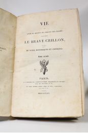 FORTIA D'URBAN : Vie de Louis de Berton de Crillon des Balbes, surnommé le brave Crillon suivie de notes historiques et critiques - Erste Ausgabe - Edition-Originale.com