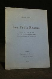 OTT : Les trois bossus. Fabliau en 1 acte, en vers, d'après le trouvère Durand de Douai - Prima edizione - Edition-Originale.com