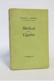 PAGNOL : Merlusse. - Cigalon - Libro autografato - Edition-Originale.com