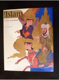 PAPADOPOULO : L'Islam et l'art musulman - Prima edizione - Edition-Originale.com