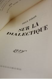 PARAIN : Sur la dialectique - First edition - Edition-Originale.com