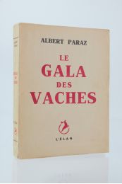 PARAZ : Le gala des vaches - Autographe, Edition Originale - Edition-Originale.com