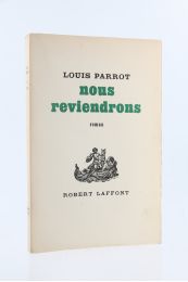 PARROT : Nous reviendrons - First edition - Edition-Originale.com