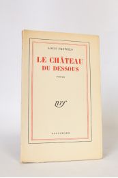 PAUWELS : Le château du dessous - Erste Ausgabe - Edition-Originale.com